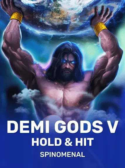 Demi Gods V